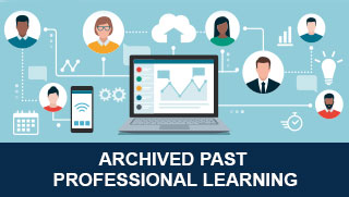 Archived Past Professional Learning