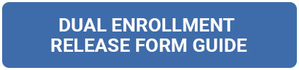 Dual Enrollment release Form Guide