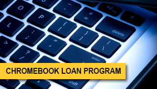 Chromebook Loan Program