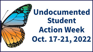 Undocumented Student Action Week